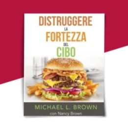Distruggere la fortezza del cibo