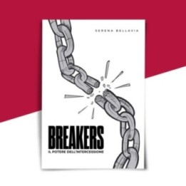 BREAKERS Il potere dell'intercessione - Serena Bellavia