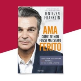 Ama come se non fossi stato mai ferito