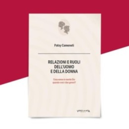 Relazioni e ruoli dell'uomo e della donna di Patsy Cameneti - copertina