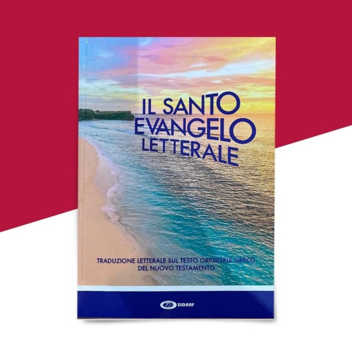Il santo Evangelo letterale