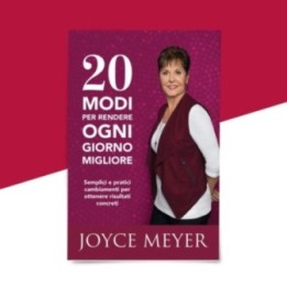 20 modi per rendere ogni giorno migliore