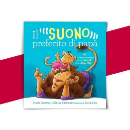 Il Suono preferito di Papà di Brock Eastman e David Miles - copertina