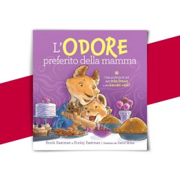 L'Odore preferito di Mamma di Brock Eastman e David Miles - copertina
