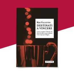 Destinati a Vincere di Kris Vallotton – copertina