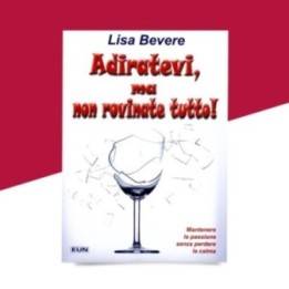 Adiratevi  ma non rovinate tutto! - Lisa Bevere