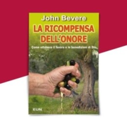 La ricompensa dell'onore - John Bevere