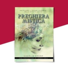 Preghiera Mistica - Charlie Shamp