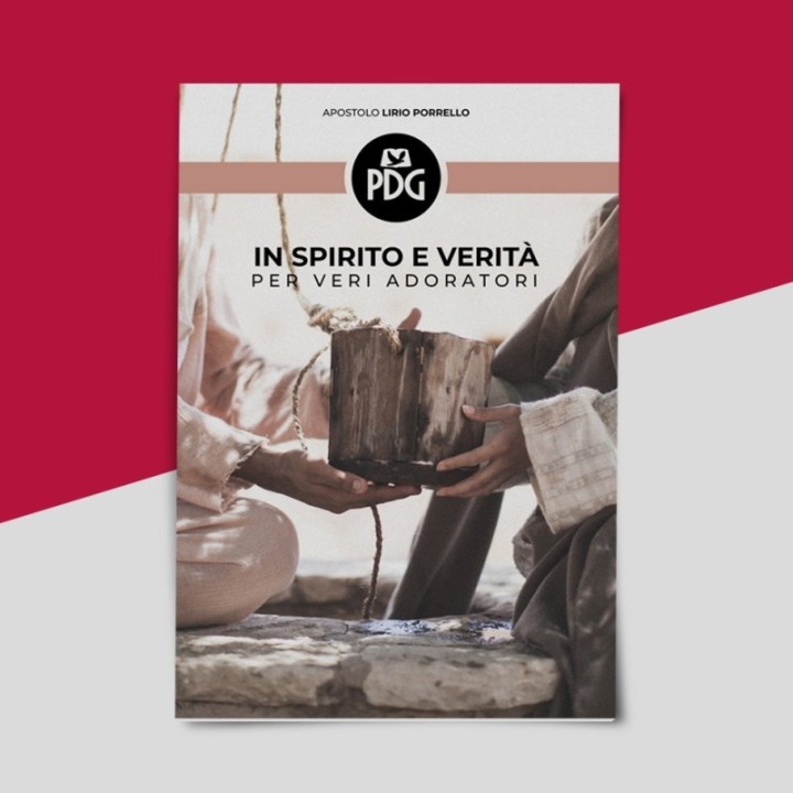 IN SPIRITO E VERITÀ - Lirio Porrello