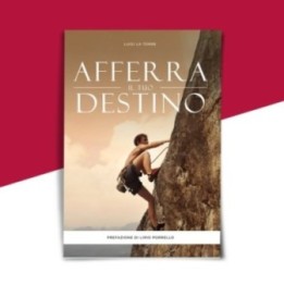 Afferra il tuo destino - Luigi La Torre